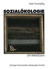 Sozialökologie: Ein Paradigma