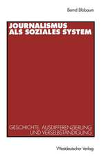 Journalismus als soziales System