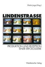 Lindenstraße: Produktion und Rezeption einer Erfolgsserie