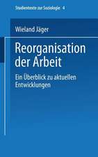 Reorganisation der Arbeit