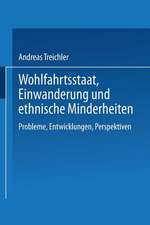 Wohlfahrtsstaat, Einwanderung und ethnische Minderheiten