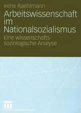 Arbeitswissenschaft im Nationalsozialismus