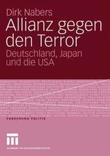 Allianz gegen den Terror: Deutschland, Japan und die USA