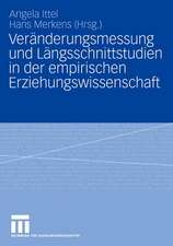 Veränderungsmessung und Längsschnittstudien in der empirischen Erziehungswissenschaft