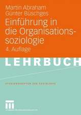 Einführung in die Organisationssoziologie