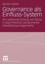 Governance als Einfluss-System: Der politische Einfluss von NGOs in asymmetrisch strukturierten Interaktionsarrangements