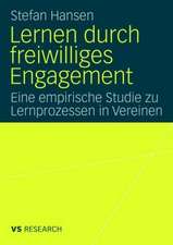 Lernen durch freiwilliges Engagement: Eine empirische Studie zu Lernprozessen in Vereinen