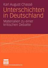 Unterschichten in Deutschland: Materialien zu einer kritischen Debatte