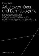 Arbeitsvermögen und Berufsbiografie