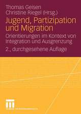 Jugend, Partizipation und Migration: Orientierungen im Kontext von Integration und Ausgrenzung