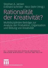 Rationalität der Kreativität?