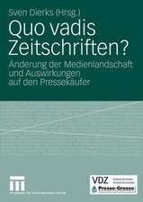 Quo vadis Zeitschriften?: Änderung der Medienlandschaft und Auswirkungen auf den Pressekäufer