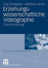 Erziehungswissenschaftliche Videographie: Eine Einführung