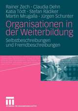 Organisationen in der Weiterbildung: Selbstbeschreibungen und Fremdbeschreibungen