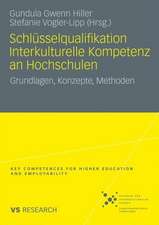 Schlüsselqualifikation Interkulturelle Kompetenz an Hochschulen: Grundlagen, Konzepte, Methoden