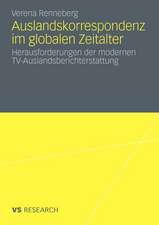 Auslandskorrespondenz im globalen Zeitalter