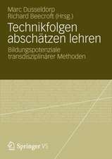 Technikfolgen abschätzen lehren: Bildungspotenziale transdisziplinärer Methoden