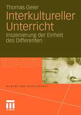 Interkultureller Unterricht: Inszenierung der Einheit des Differenten