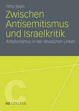 Zwischen Antisemitismus und Israelkritik