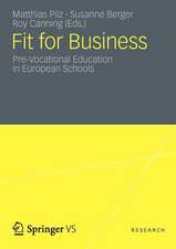 Fit for Business: Pre-Vocational Education in European Schools