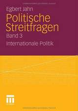 Politische Streitfragen: Internationale Politik - Band 3