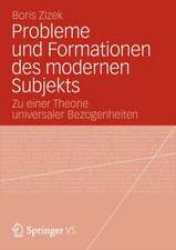 Probleme und Formationen des modernen Subjekts: Zu einer Theorie universaler Bezogenheiten