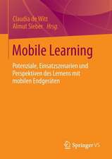 Mobile Learning: Potenziale, Einsatzszenarien und Perspektiven des Lernens mit mobilen Endgeräten