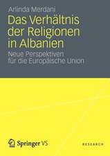 Das Verhältnis der Religionen in Albanien: Neue Perspektiven für die Europäische Union