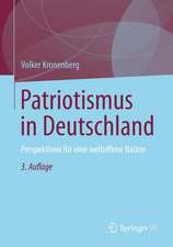 Patriotismus in Deutschland: Perspektiven für eine weltoffene Nation