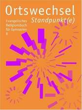 Ortswechsel 8 - Standpunkte