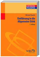 Einführung in die Allgemeine Ethik