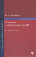 Peter Petersen: Allgemeine Erziehungswissenschaft 1