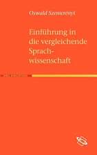 Einf Hrung in Die Vergleichende Sprachwissenschaft: Grundlagen Und Theoretische Perspektiven