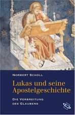 Lukas und seine Apostelgeschichte