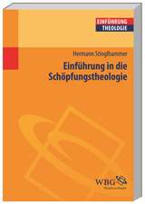 Einführung in die Schöpfungstheologie