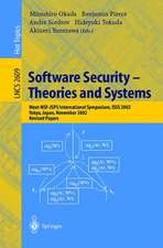 Software Security -- Theories and Systems: Mext-NSF-JSPS International Symposium, ISSS 2002, Tokyo, Japan, November 8-10, 2002, Revised Papers