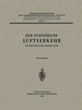 Der Europäische Luftverkehr: In Planung und Gestaltung