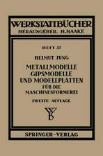 Metallmodelle, Gipsmodelle und Modellplatten für die Maschinenformerei