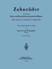 Zahnräder: Erster Band Stirn- und Kegelräder mit geraden Zähnen