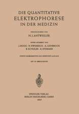 Die Quantitative Elektrophorese in der Medizin