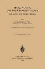 Begründung der Funktionentheorie: Auf alten und neuen Wegen