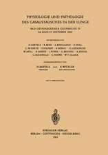 Physiologie und Pathologie des Gasaustausches in der Lunge: Bad Oeynhausener Gespräche IV 26. und 27. Oktober 1960