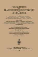 Fortschritte der Praktischen Dermatologie und Venerologie: Vorträge des IV. Fortbildungskurses der Dermatologischen Klinik und Poliklinik der Universität München vom 31. Juli–5. August 1961