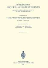 Probleme der Haut- und Muskeldurchblutung: 29. und 30. Oktober 1962