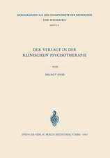 Der Verlauf in der Klinischen Psychotherapie: Probleme und Möglichkeiten einer objektivierenden Psychodiagnostik des Behandlungsverlaufs bei stationär psychotherapeutisch behandelten Patienten mit Organfunktionsstörungen und psychosomatischen Erkrankungen