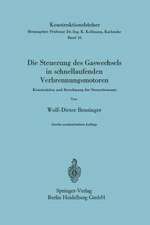 Die Steuerung des Gaswechsels in schnellaufenden Verbrennungsmotoren: Konstruktion und Berechnung der Steuerelemente