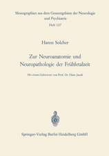 Zur Neuroanatomie und Neuropathologie der Frühfetalzeit: Untersuchungen an Gehirnen menschlicher Keimlinge einer Scheitel-Fersen-Länge von 13 bis 38 cm