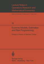 Economic Models, Estimation and Risk Programming: Essays in Honor of Gerhard Tintner: Essays in Honor of Gerhard Tintner