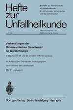 Verhandlungen der Österreichischen Gesellschaft für Unfallchirurgie: 5. Tagung am 24. und 25. Oktober 1969 in Salzburg