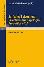 Set-Valued Mappings, Selections and Topological Properties of 2x: Proceedings of the Conference Held at the State University of New York at Buffalo, May 8-10, 1969